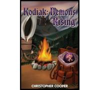 Kodiak: Demons Rising