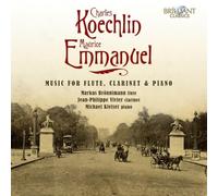Koechlin & Emmanuel: Music for Flute, Clarinet and Piano