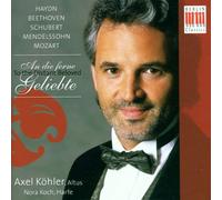 Köhler, Alex - Mélodies de Haydn, Mozart, Beethoveen, Schubert et Mendelsohn : An die ferne Geliebte