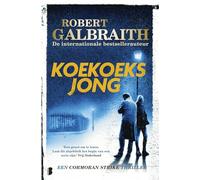 Koekoeksjong: Een Cormoran Strike thriller