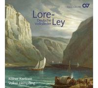 Kölner Kantorei - Lore-Ley - Deutsche Volkslieder
