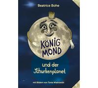 König Mond und der Schurkenplanet