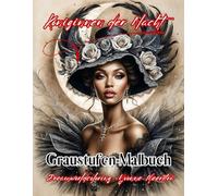 Königinnen der Nacht: Ein außergewöhnliches Grayscale-Malbuch voller Eleganz, Mystik und zeitloser Schönheit