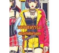 Koenji-Style: Keonji Style Avant-garde street fashion colouring book. (AVANT GARDE HAUTE COUTURE)