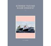 Können Träume Wahr Werden? (ebook)