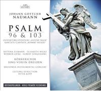 Körnerscher Sing-Verein Dresden; Peter Kopp - Naumann: Psalme 96 & 103