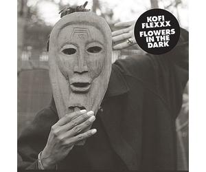 Kofi Flexxx - Flowers In The Dark [Vinilo]