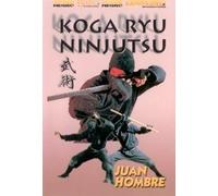 Koga Ryu Ninjutsu by Juan Hombre [Importado de Inglaterra]