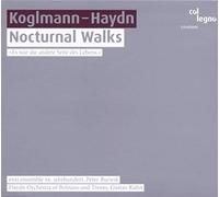 Koglman : Nocturnal Walks, Haydn : Symphony No. 27