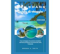 KOH CHANG Guida di viaggio 2026