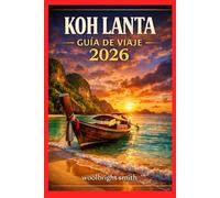 KOH LANTA GUÍA DE VIAJE 2026