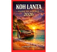 KOH LANTA GUIDE DE VOYAGE 2026