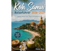 Koh Samui Reiseführer 2026-2027: Strände, Tempel, Essen, Hotels und Inselabenteuer