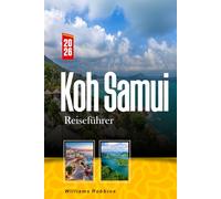 KOH SAMUI REISEFÜHRER 2026: Erkunden Sie die Stadt durch Luxusresorts, preiswerte Hotels, Strände, Sehenswürdigkeiten, kulinarische Genüsse, Nachtmärkte und Geheimtipps.