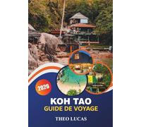 Koh Tao Guide De Voyage 2026: Explorez des plages cachées, des temples, des activités palpitantes, une cuisine locale et des conseils pratiques pour une escapade insulaire ultime