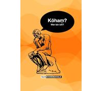 Kōhaṃ? Wer bin ich?