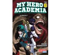 Kohei Horikoshi G My Hero Academia 6: Abenteuer und Action in der (Tapa blanda)