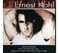 Kohl Ernest - Don't You Want My Love- Follow Your Heart - Our Love Is Here to Say