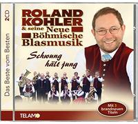 Kohler,Roland & Seine Neue B?Hmische Blasmusik - Schwung Hält Jung-das Beste Vom Besten