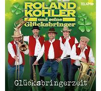Kohler,Roland und Seine Glücksbringer - Glücksbringerzeit