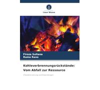 Kohleverbrennungsrückstände: Vom Abfall zur Ressource