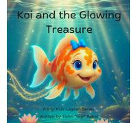 Koi and the Glowing Treasure (Gigi Kids Lagoon Series)
