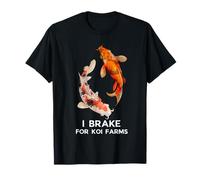 Koi Fish I Brake For Koi Farms tee Camiseta