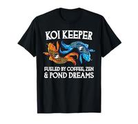 Koi Keeper Impulsado por Coffee Zen Y Pond Dreams Camiseta