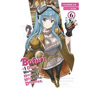 Koin - Bofuri: I Don't Want to Get Hurt, so I'll Max Out My Defense., Vol. 6 (light novel) (BOFURI DONT WANT TO GET HURT MAX OUT DEFENSE NOVEL SC)