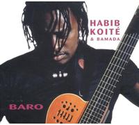Koite,Habib & Bamada - Baro