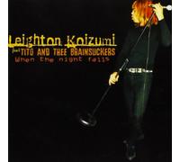 Koizumi Leighton - When the Night Falls
