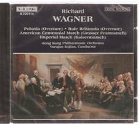 Kojian: Hong Kong Phil Orch – WAGNER: OVERTURES/MARCH