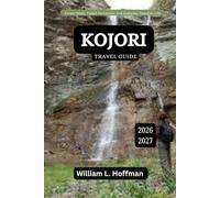 Kojori Travel Guide 2026-2027: Forest Walks, Faded Fortresses, and Everyday Georgian Life (Journey to Hidden Gems in Comfort)
