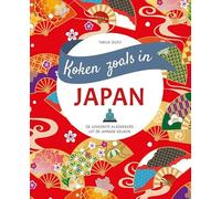 Koken zoals in - Japan: De lekkerste klassiekers uit de Japanse keuken