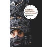 Koknom. Una aventura en tierras mayas (Grandes Lectores)