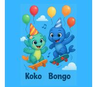 "Koko & Bongo Coloring Book for Kids Ages 3-6": "Big, Simple and Adorable Coloring Pages - Perfect for Preschool and Kindergarten Kids"