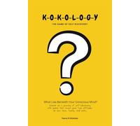 Kokology: Psychological. Story Games, Adult Games, Party Games, Tests, Mind Puzzles, Quiz, Personality Tests