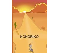 Kokoriko: Fara Mirado Rajaonarison | Modern tale | Children Self-help Book | Journal | 03 - 12 years old | 6"9"