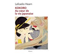 Kokoro: Au coeur de la vie japonaise