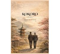 Kokoro is a timeless Japanese novel that explores love, guilt, loneliness, and the hidden struggles of the human heart.: A Timeless Japanese Novel of Love, Guilt, and Loneliness
