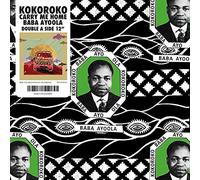 KOKOROKO - BABA AYOOLA/CARRY ME HOME [Vinilo]