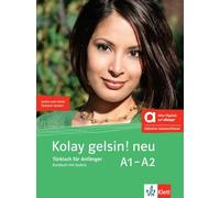 Kolay gelsin! neu A1-A2 - Hybride Ausgabe allango: Türkisch für Anfänger. Kursbuch mit Audios inklusive Lizenzschlüssel allango (24 Monate)