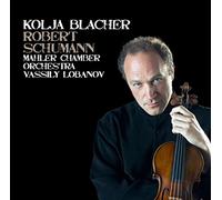 Kolja Blacher - Kolja Blacher Plays Robert Schumann