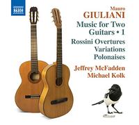 Kolk, Michael; McFadden, Jeffrey - GIULIANI, M.: Music for 2 Guitars, Vol. 1 - Grand variations concertantes / 3 Polonesia Concertanti (McFadden, Kolk)