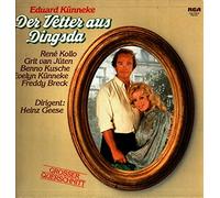 Kollo, Rene - Evelyn Künneke, Grit van Jüten, Heinz Geese, Eduard Künneke - Der Vetter Aus Dingsda. Großer Querschnitt