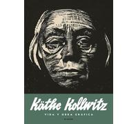 Kollwitz, Käthe - Käthe Kollwitz. Vida y obra gráfica: 19 (El Nadir gráfica)