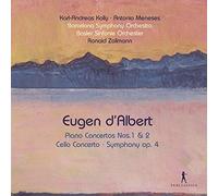 Kolly, Karl-Andreas Meneses, Antonio /Orquesta Sinfonica De Barcelona Orquesta Sinfonica De Basilea Zollman, Ronald - D'Albert: Conciertos Para Piano Nos. 1 Y 2; Concierto Para Chelo; Sinfonía, Op. 4 / Karl-Andreas Kolly, Piano. Antonio Meneses, Chelo. Barcelona Symphony Orchestra. Basle Symphony Orchestra. Ronald Zollmann, Dirección