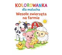 Kolorowanka dla malucha wesołe zwierzęta na farmie