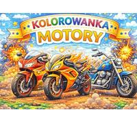 Kolorowanka motory: Kolorowanka dla dzieci i młodzieży