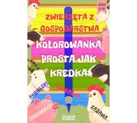KOLOROWANKA PROSTA JAK KREDKA: Edukacyjna kolorowanka dla dzieci z nazwami zwierząt po angielsku, ciekawostkami i zabawami rozwijającymi pamięć.